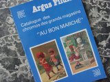 ボンマルシェ クロモ カタログ CATALOGUE DES CHROMOS DES GRANDS MAGASINS "AU BON MARCHE " -ARGUS FILDIER-